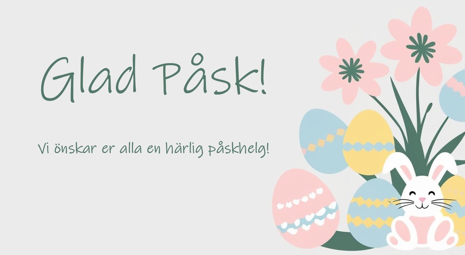 En bild med grå bakgrund. Texten Glad Påsk finns på bilden. I hörnan av bilden finns det påskägg i 
